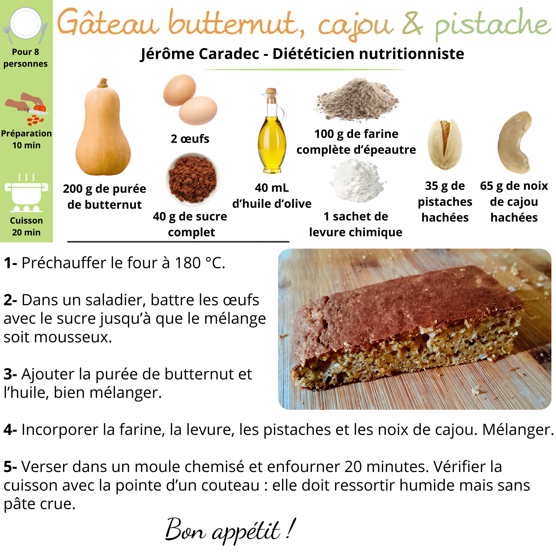 Le gâteau butternut, cajou & pistache - Jérôme Caradec - Diététicien nutritionniste